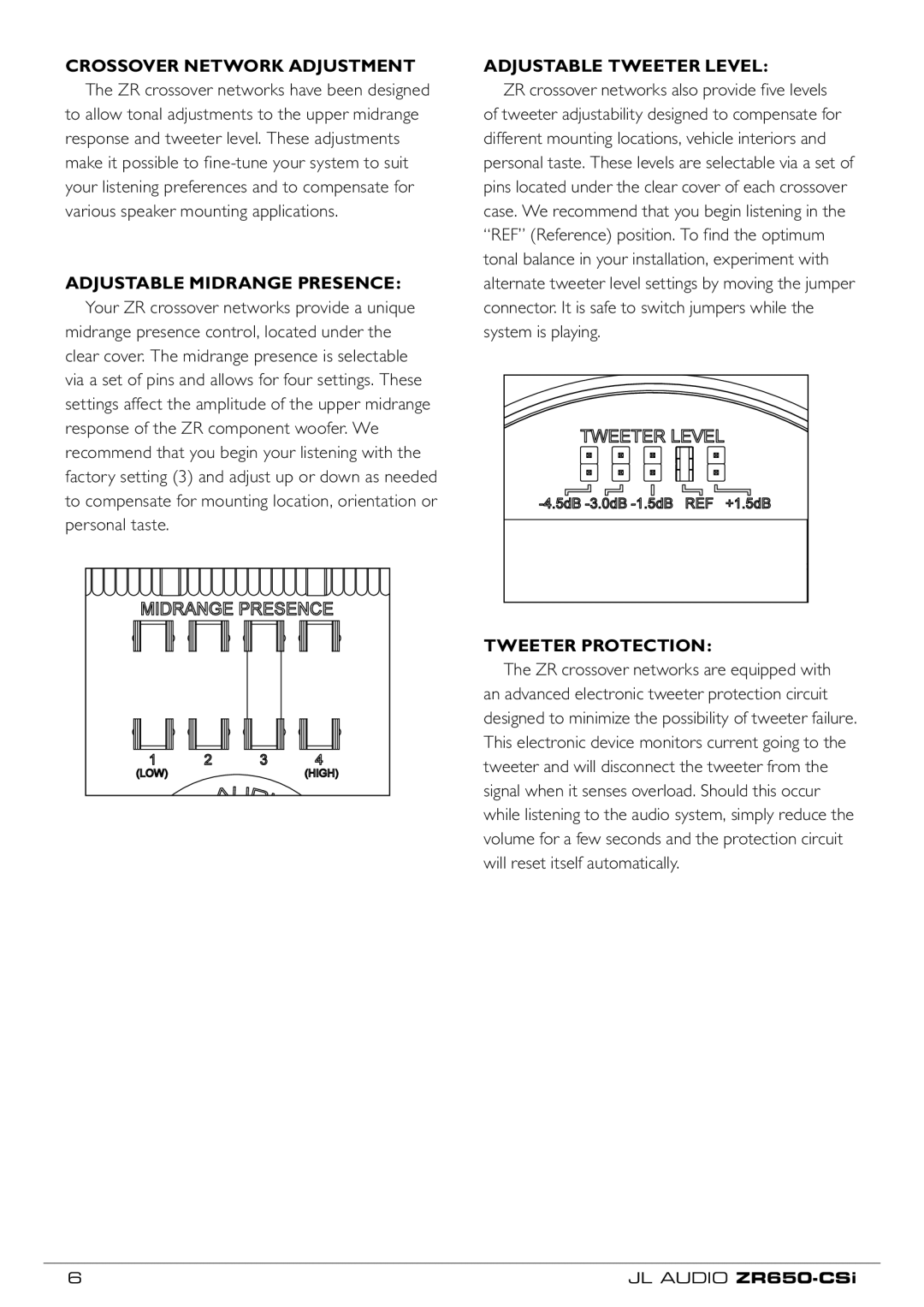 JL Audio ZR650-CSi owner manual Crossover Network ADjustment, Adjustable Midrange Presence, Adjustable Tweeter Level 