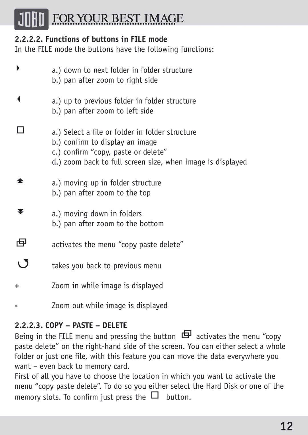 JOBO GSP040 owner manual Functions of buttons in File mode, Copy Paste Delete 