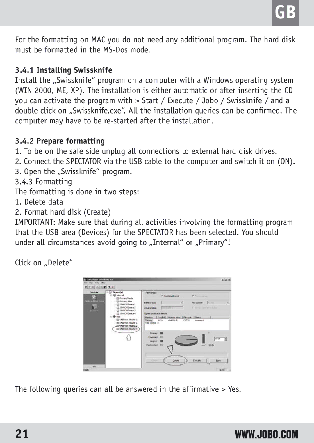 JOBO GSP040 owner manual Installing Swissknife, Prepare formatting 