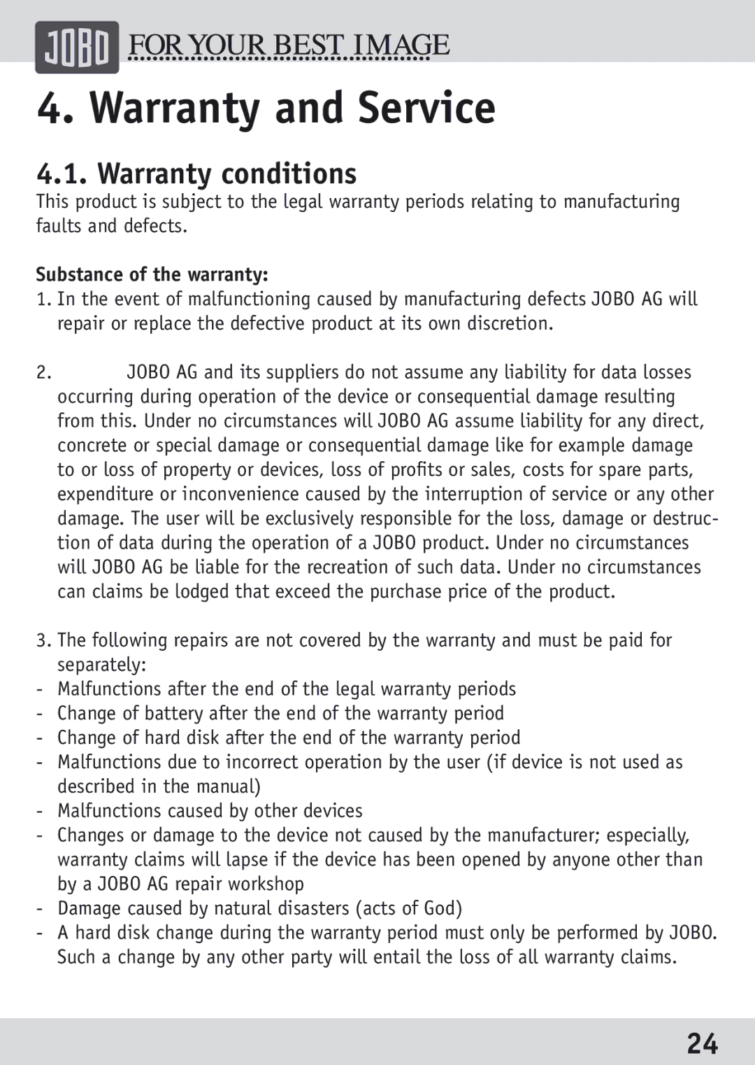 JOBO GSP040 owner manual Warranty and Service, Warranty conditions, Substance of the warranty 