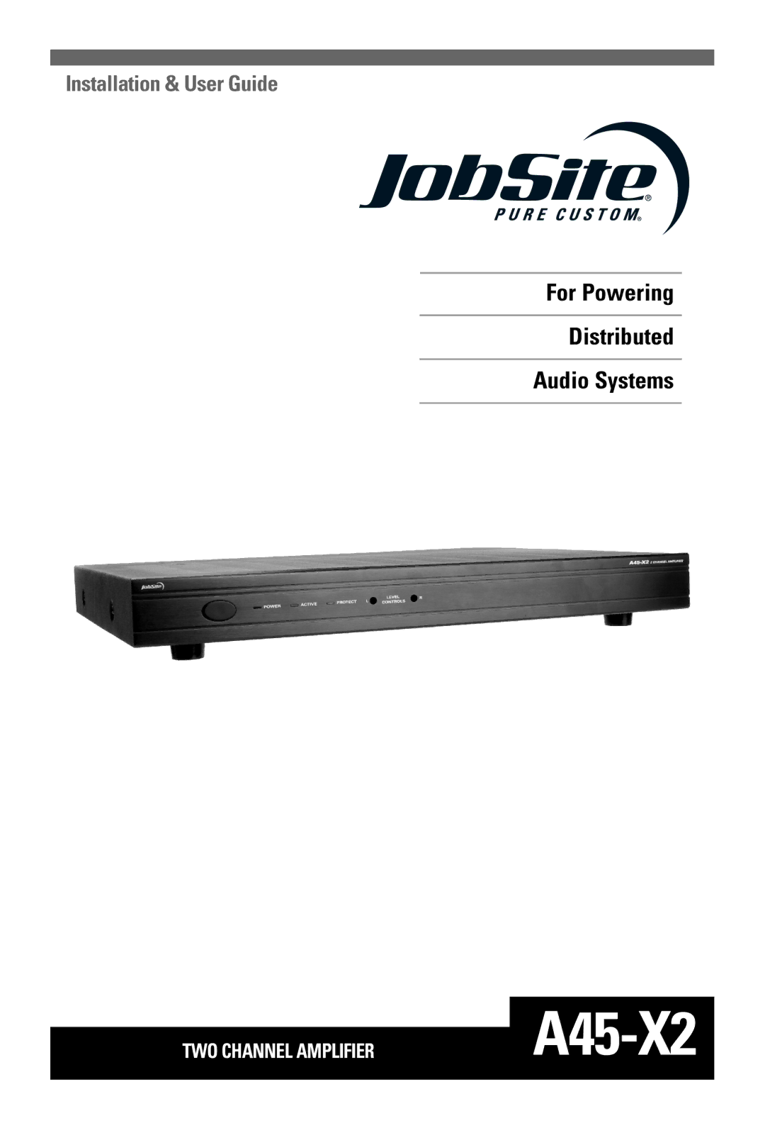 JobSite Systems A45-X2 manual 