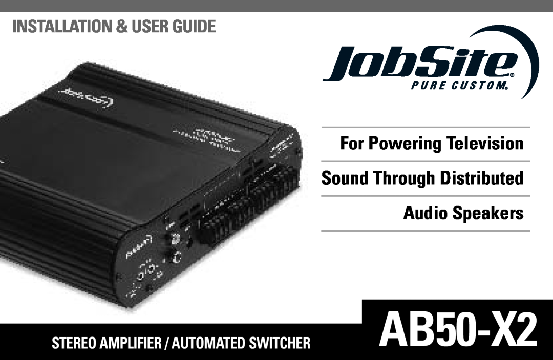 JobSite Systems AB50-X2 manual For Powering Television Sound Through Distributed, Audio Speakers 