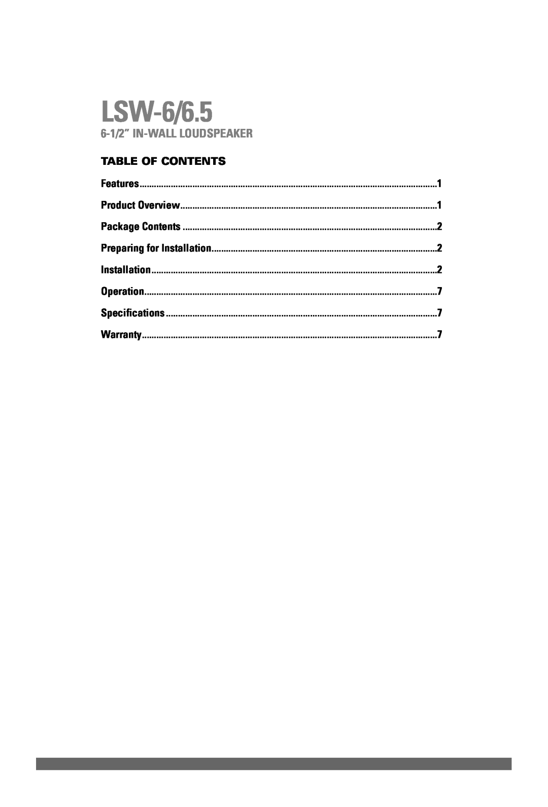 JobSite Systems Table Of Contents, LSW-6/6.5, 6-1/2” IN-WALLLOUDSPEAKER, Features, Product Overview, Package Contents 