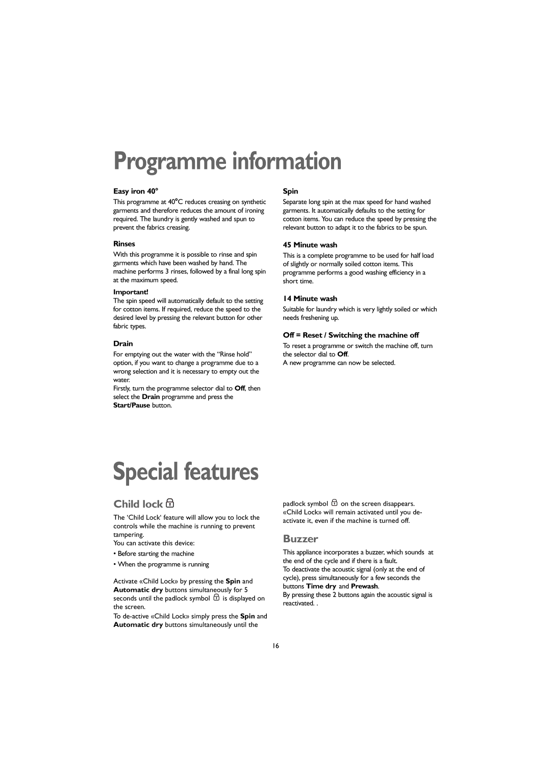 John Lewis 1609 instruction manual Programme information, Child lock, Buzzer 