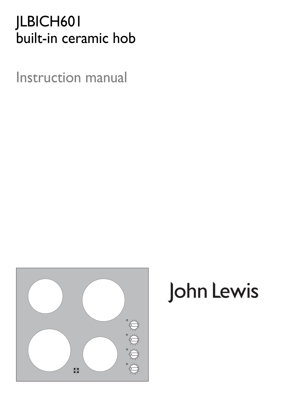 John Lewis instruction manual JLBICH601 built-in ceramic hob 