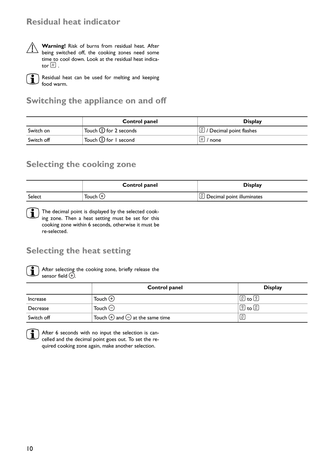 John Lewis JLBICH602 Residual heat indicator, Switching the appliance on and off, Selecting the cooking zone 