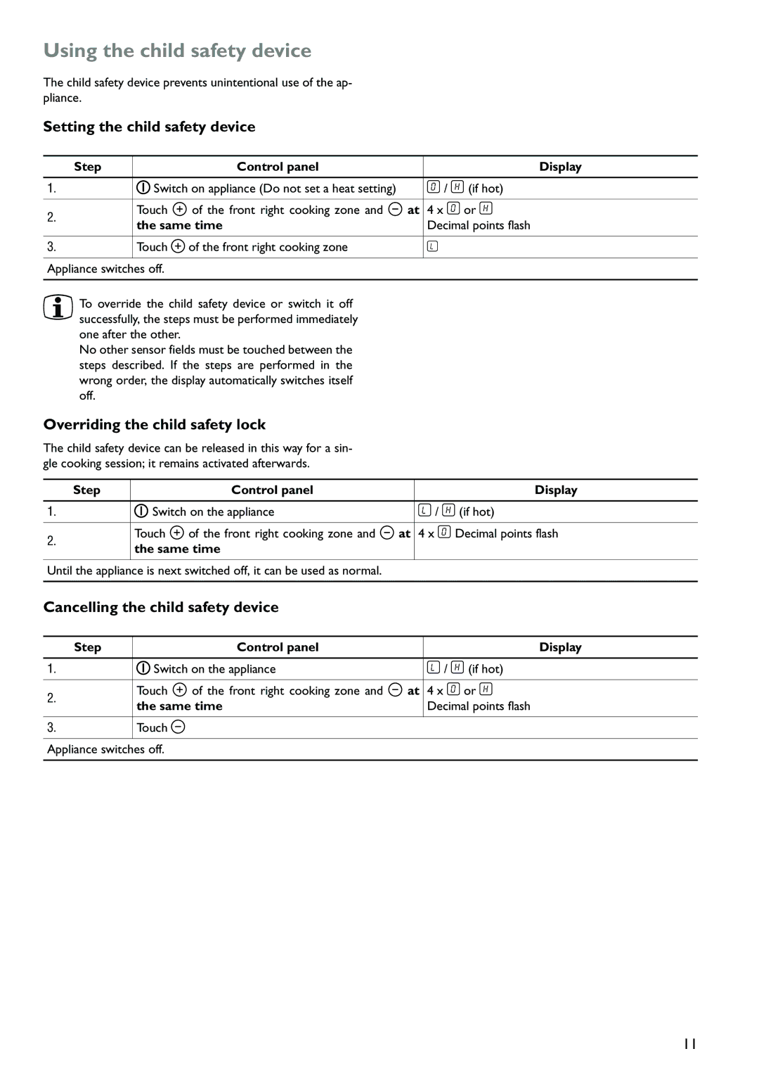 John Lewis JLBICH602 instruction manual Using the child safety device, Step Control panel Display, Same time 