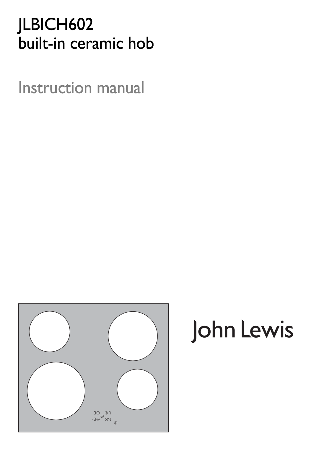 John Lewis instruction manual JLBICH602 built-in ceramic hob 