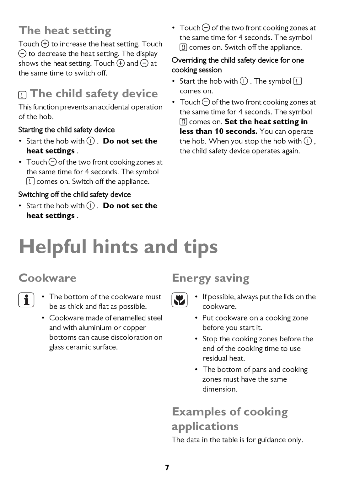 John Lewis JLBICH605 Helpful hints and tips, Heat setting, Child safety device, Cookware, Examples of cooking applications 