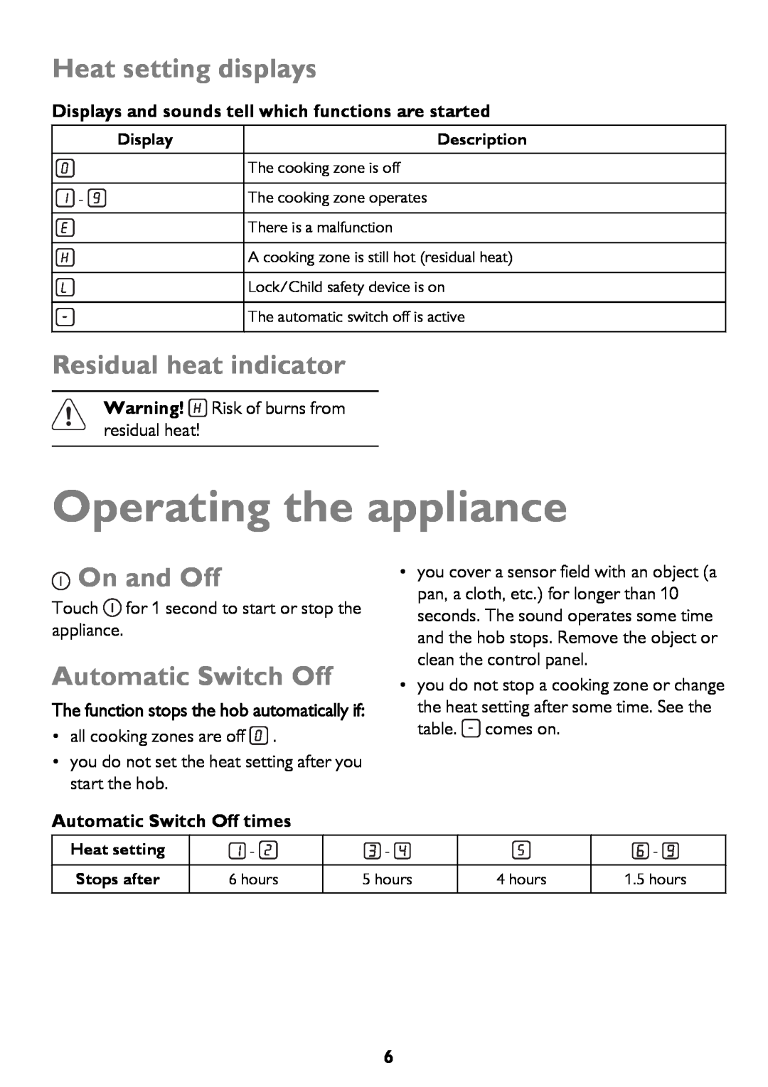 John Lewis JLBICH605 instruction manual Operating the appliance, Heat setting displays, Residual heat indicator, On and Off 