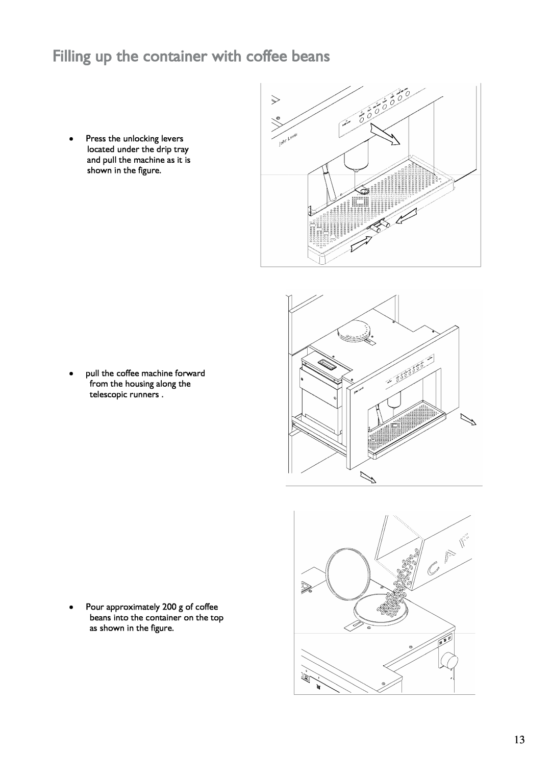 John Lewis JLBICM 01 instruction manual Filling up the container with coffee beans 