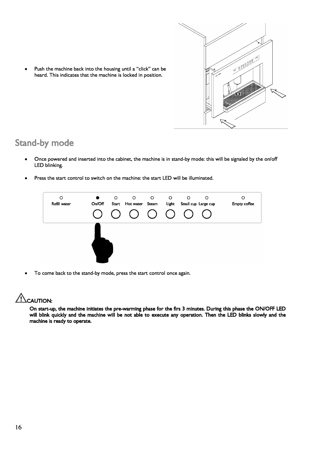 John Lewis JLBICM 01 instruction manual Stand-by mode 