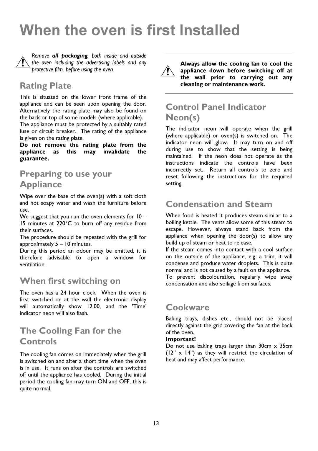 John Lewis JLBIDOS904 instruction manual When the oven is first Installed 