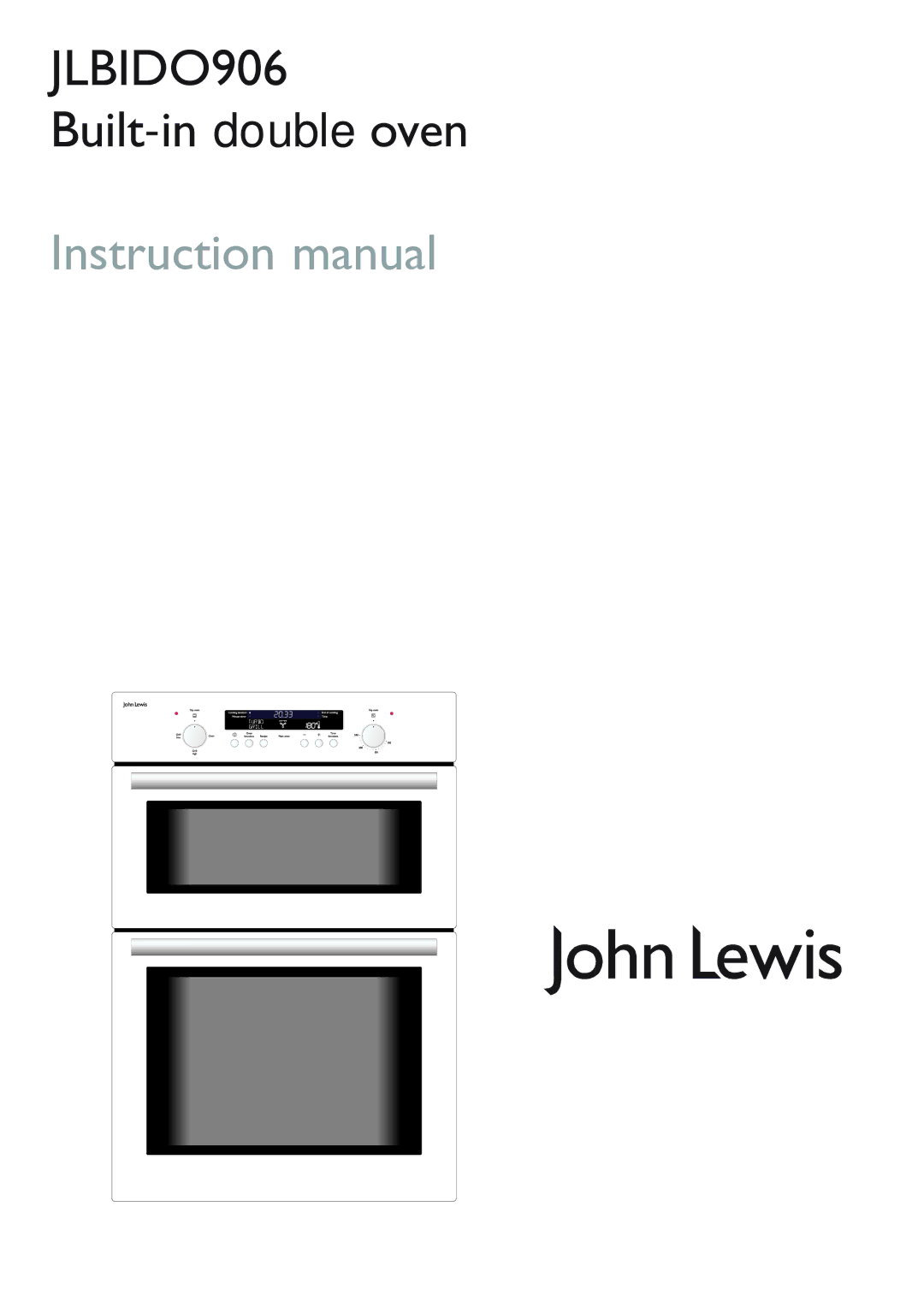 John Lewis JLBIDOS906 instruction manual JLBIDO906 Combi Built-in double oven 