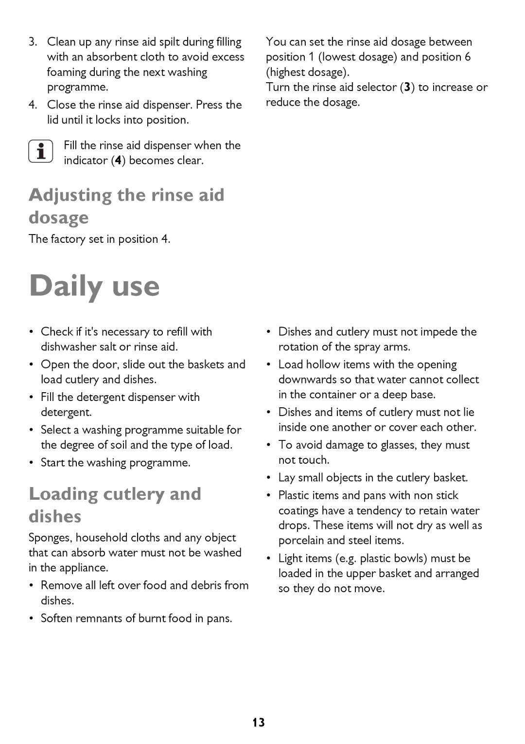 John Lewis JLBIDW 1201 Daily use, Adjusting the rinse aid dosage, Loading cutlery and dishes, Start the washing programme 