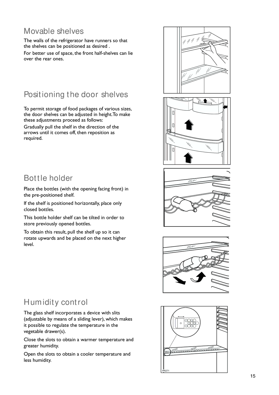 John Lewis JLBIFF 1801 instruction manual Movable shelves, Positioning the door shelves, Bottle holder, Humidity control 