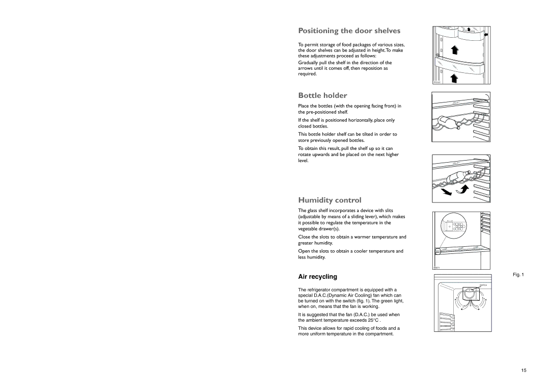 John Lewis JLBIFF 1802 instruction manual Positioning the door shelves, Bottle holder, Humidity control 