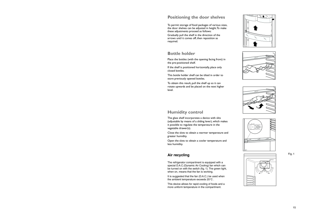John Lewis JLBIFF 1802 instruction manual Positioning the door shelves, Bottle holder, Humidity control, Air recycling 