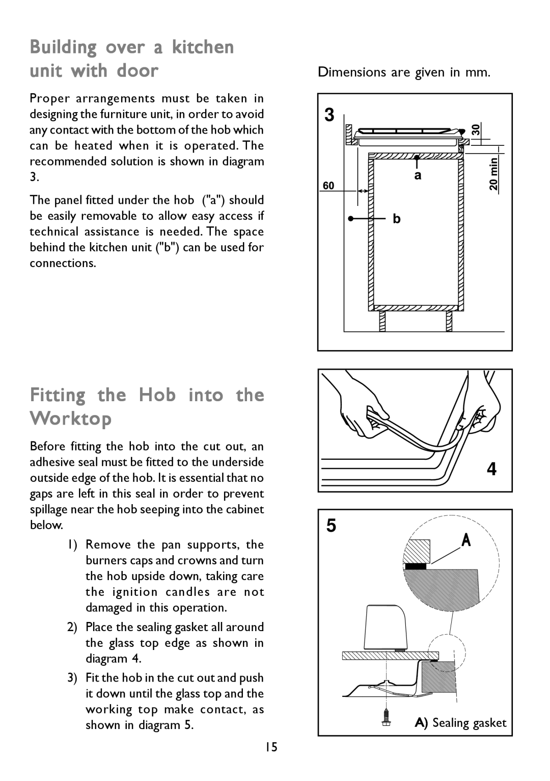 John Lewis JLBIGGH605 instruction manual Building over a kitchen unit with door, Fitting the Hob into the Worktop 