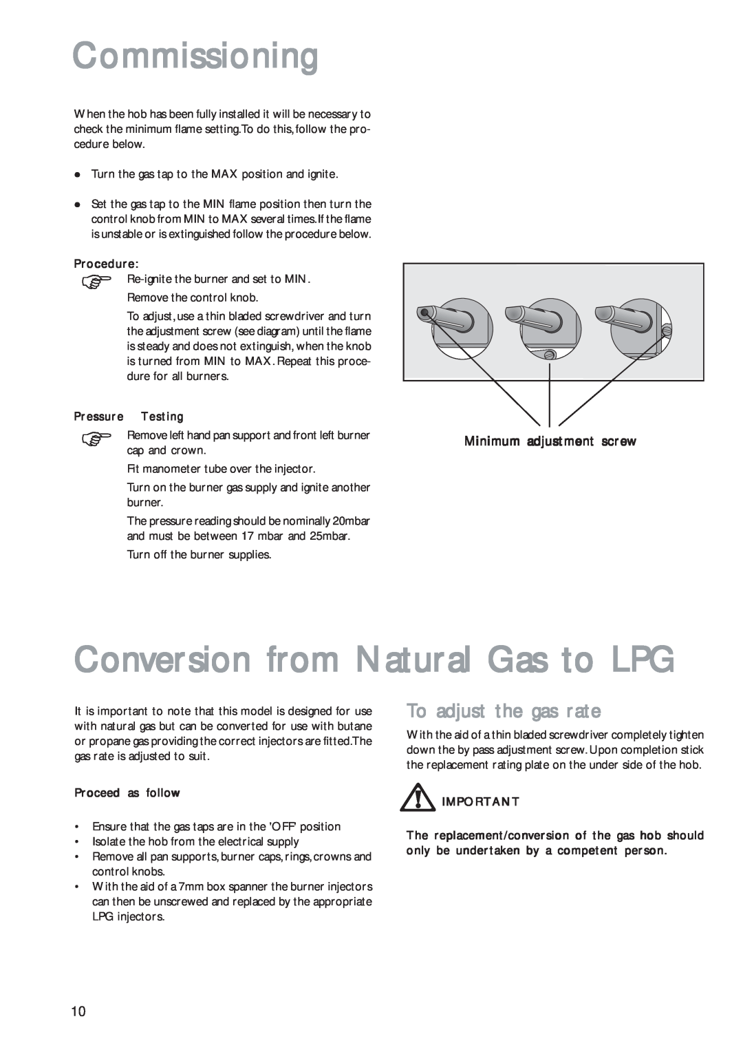 John Lewis JLBIGH601 Commissioning, Conversion from Natural Gas to LPG, To adjust the gas rate, Procedure 