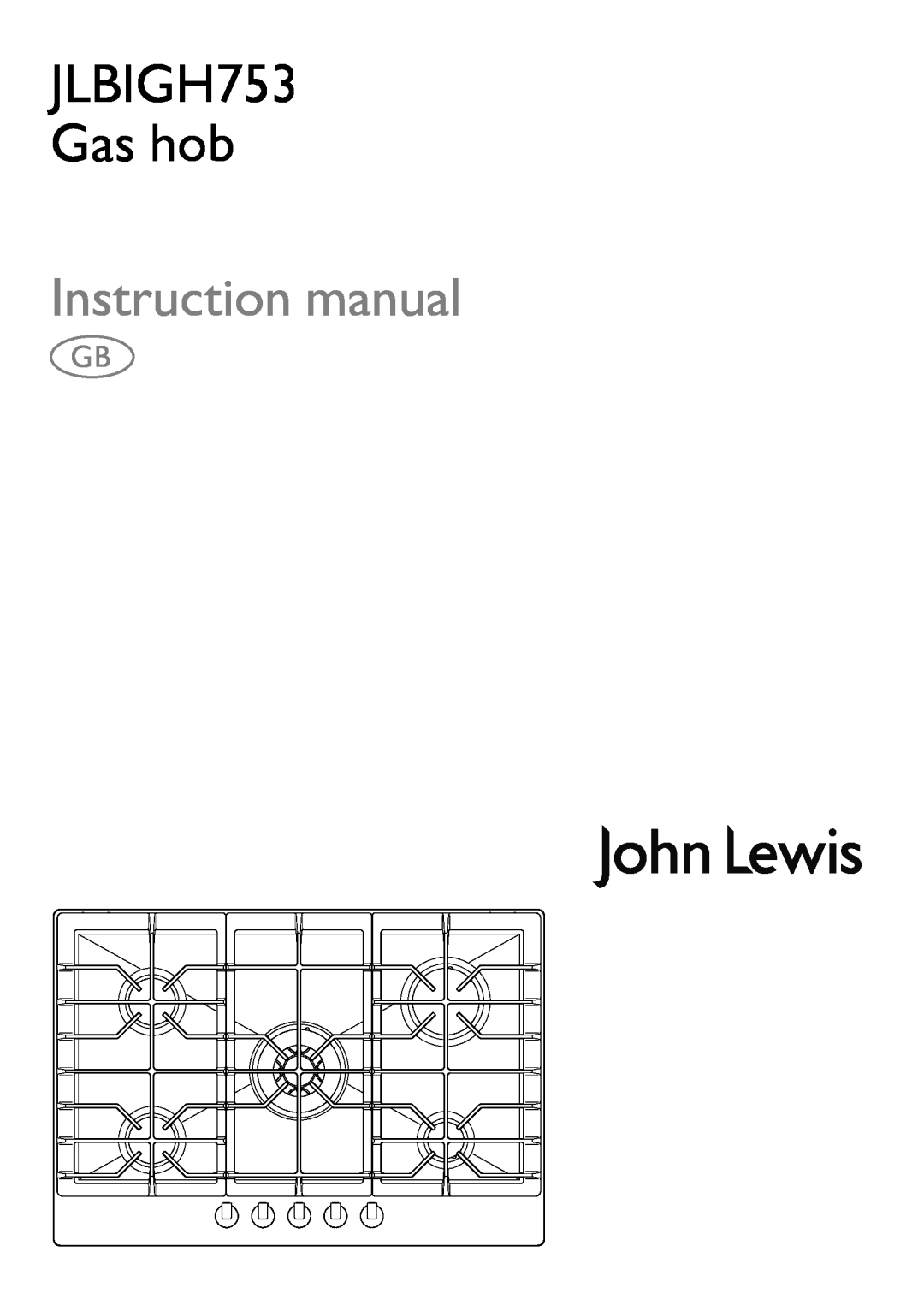 John Lewis instruction manual JLBIGH753 Gas hob 
