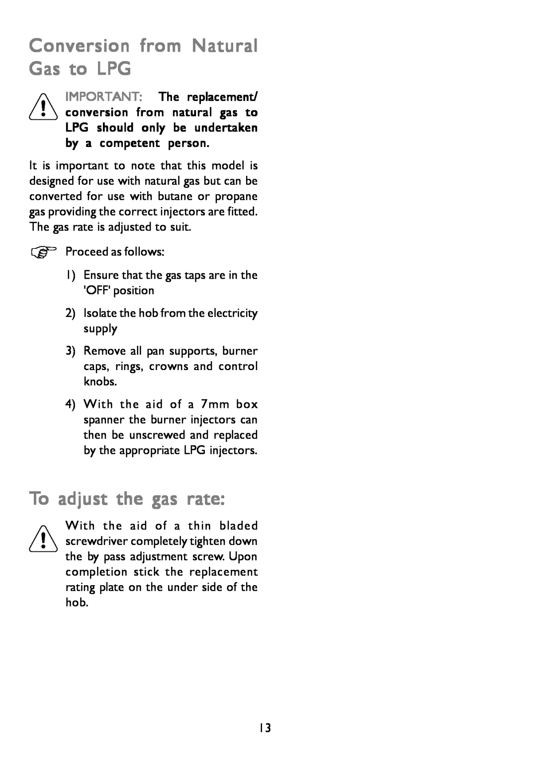 John Lewis JLBIGH753 instruction manual Conversion from Natural Gas to LPG, To adjust the gas rate 