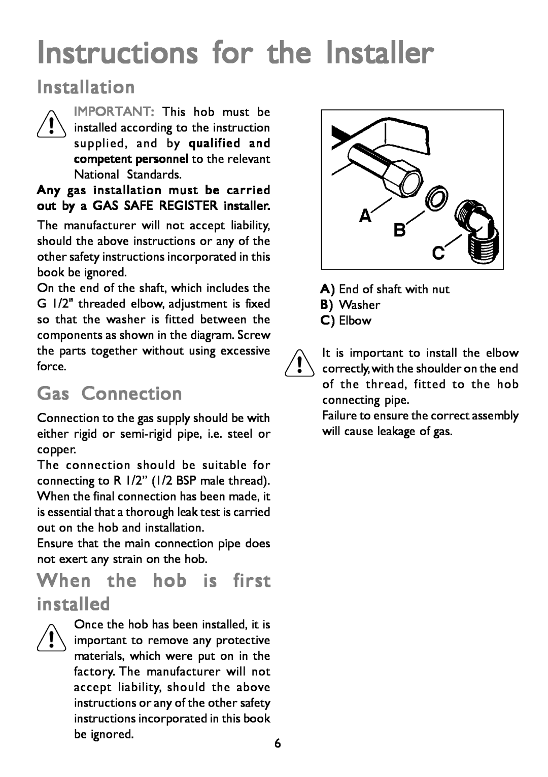 John Lewis JLBIGH753 Instructions for the Installer, Gas Connection, When the hob is first installed, Installation 