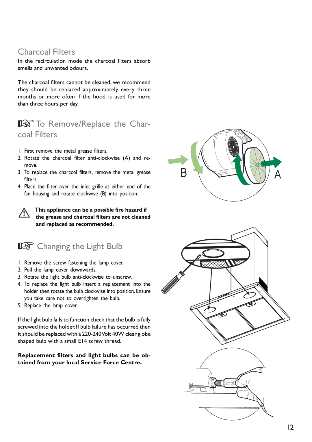 John Lewis JLBIHD902, JLBIHD601 Charcoal Filters, To Remove/Replace the Char- coal Filters, Changing the Light Bulb 