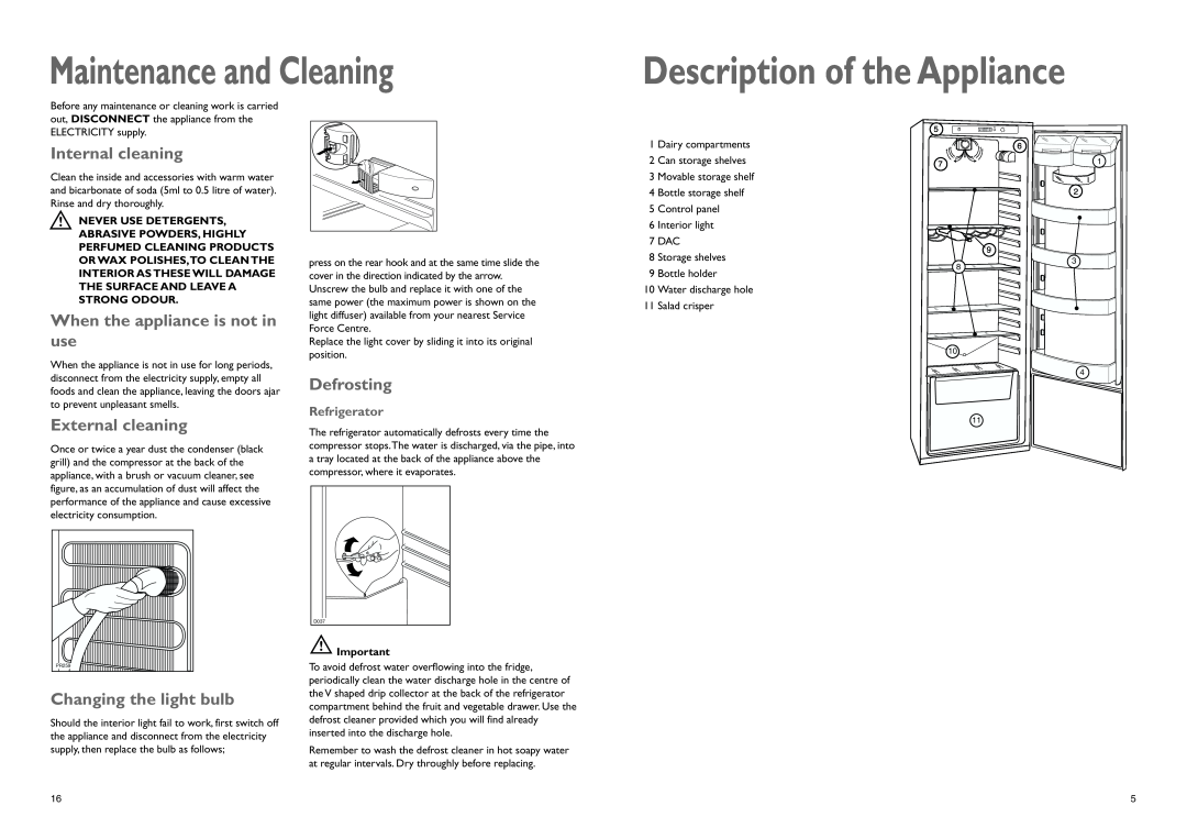 John Lewis JLBILIC02 Description of the Appliance, Maintenance and Cleaning, Internal cleaning, Defrosting 