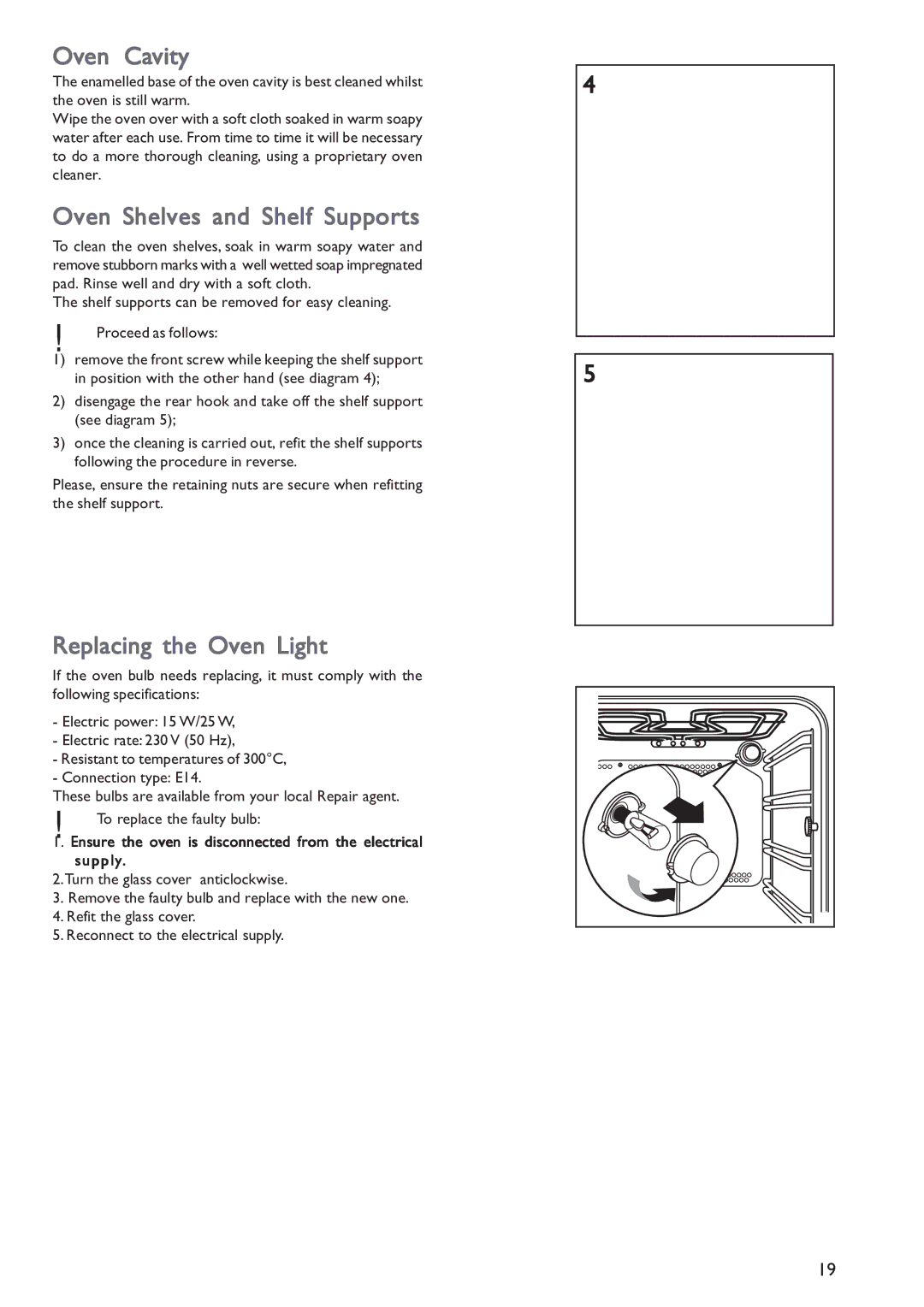 John Lewis JLBIOS601 instruction manual Oven Cavity, Oven Shelves and Shelf Supports, Replacing the Oven Light 