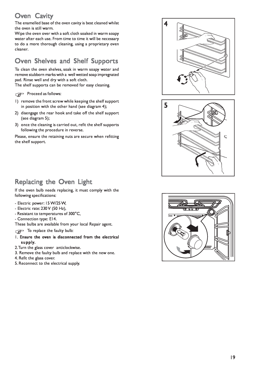 John Lewis JLBIOS601 instruction manual Oven Cavity, Oven Shelves and Shelf Supports, Replacing the Oven Light 
