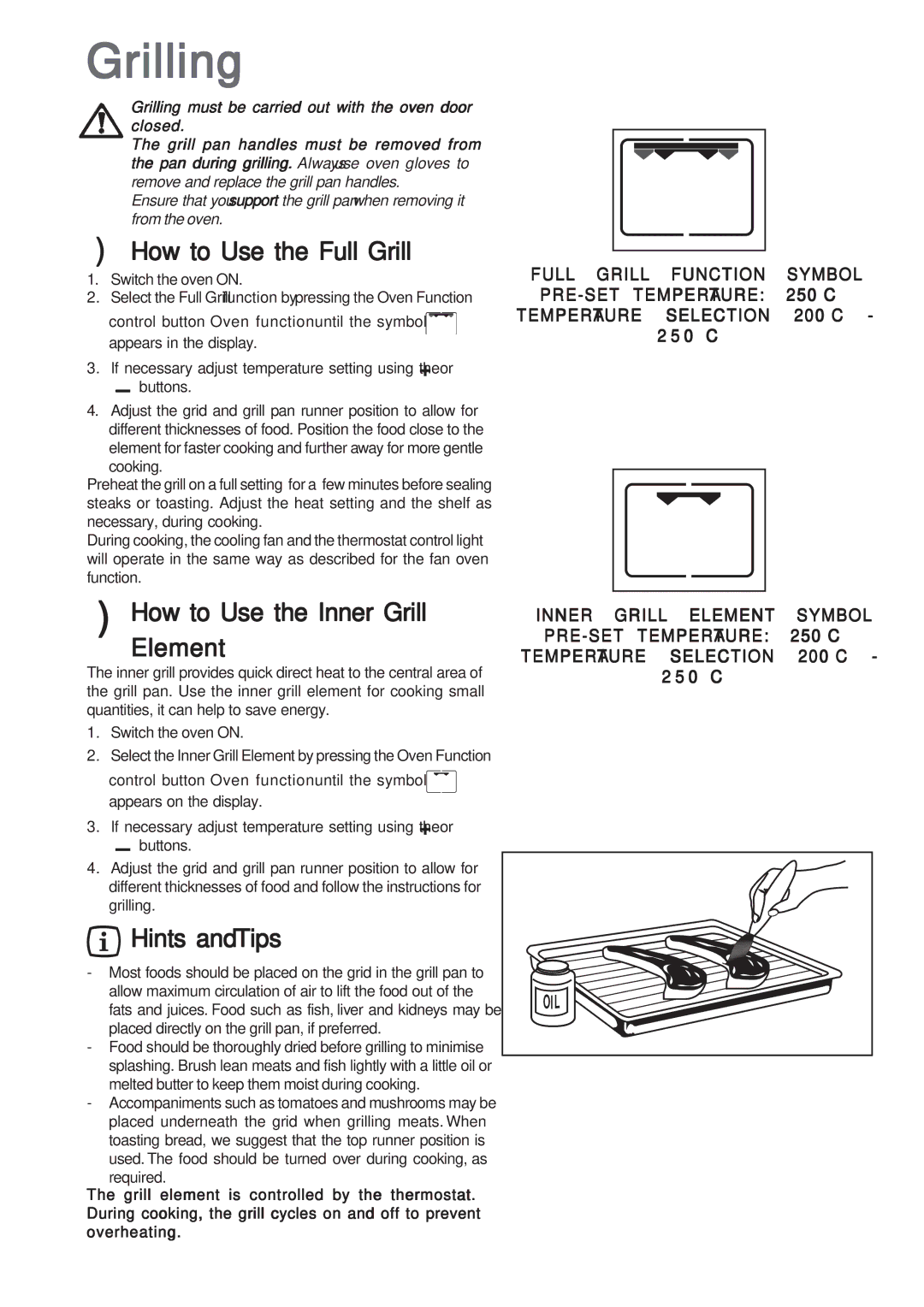 John Lewis JLBIOS602 instruction manual Grilling, How to Use the Full Grill, How to Use the Inner Grill Element, Required 