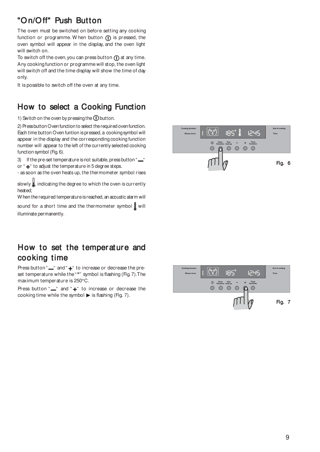 John Lewis JLBIOS602 On/Off Push Button, How to select a Cooking Function, How to set the temperature and cooking time 