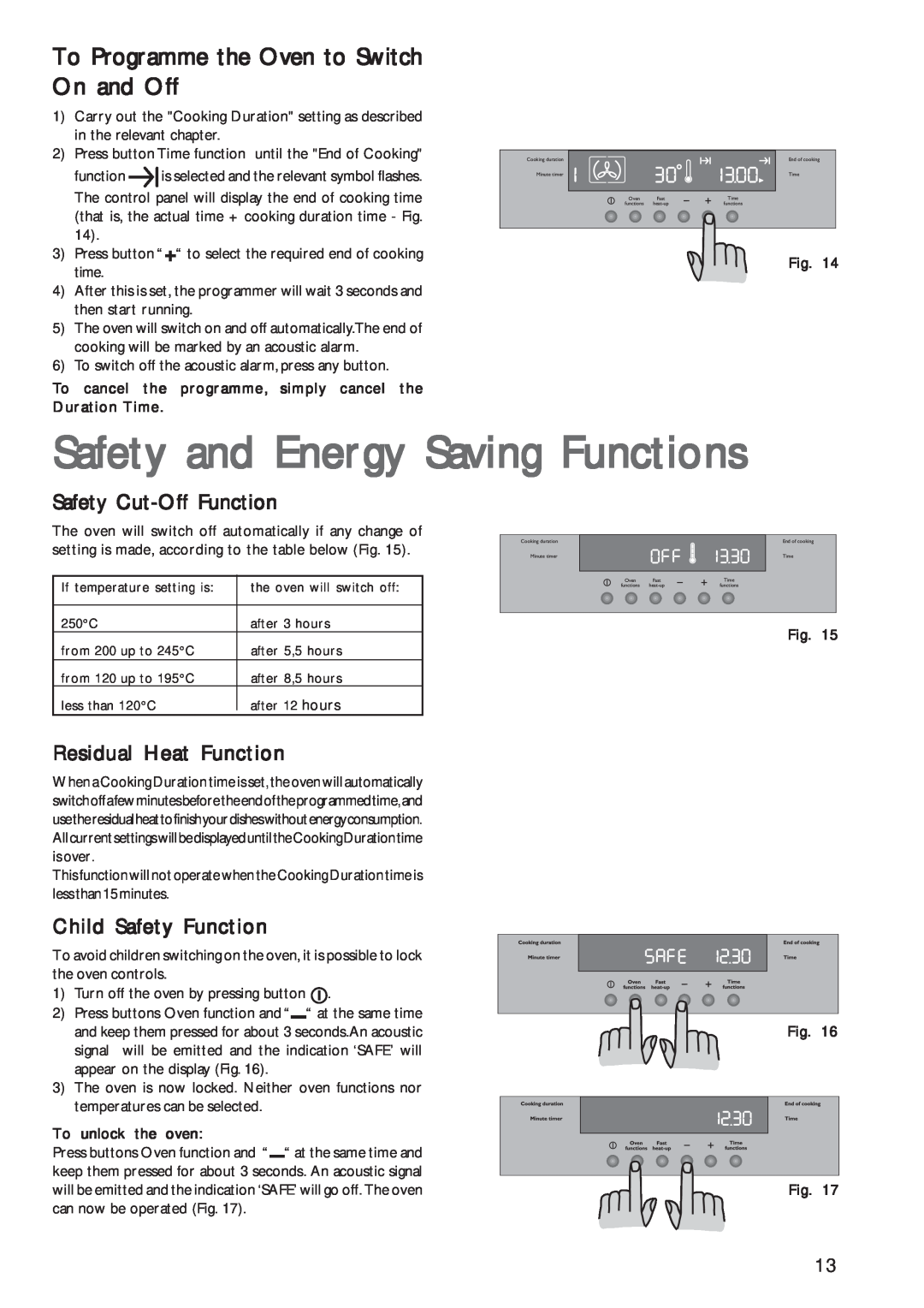 John Lewis JLBIOS602 Safety and Energy Saving Functions, To Programme the Oven to Switch On and Off, Child Safety Function 