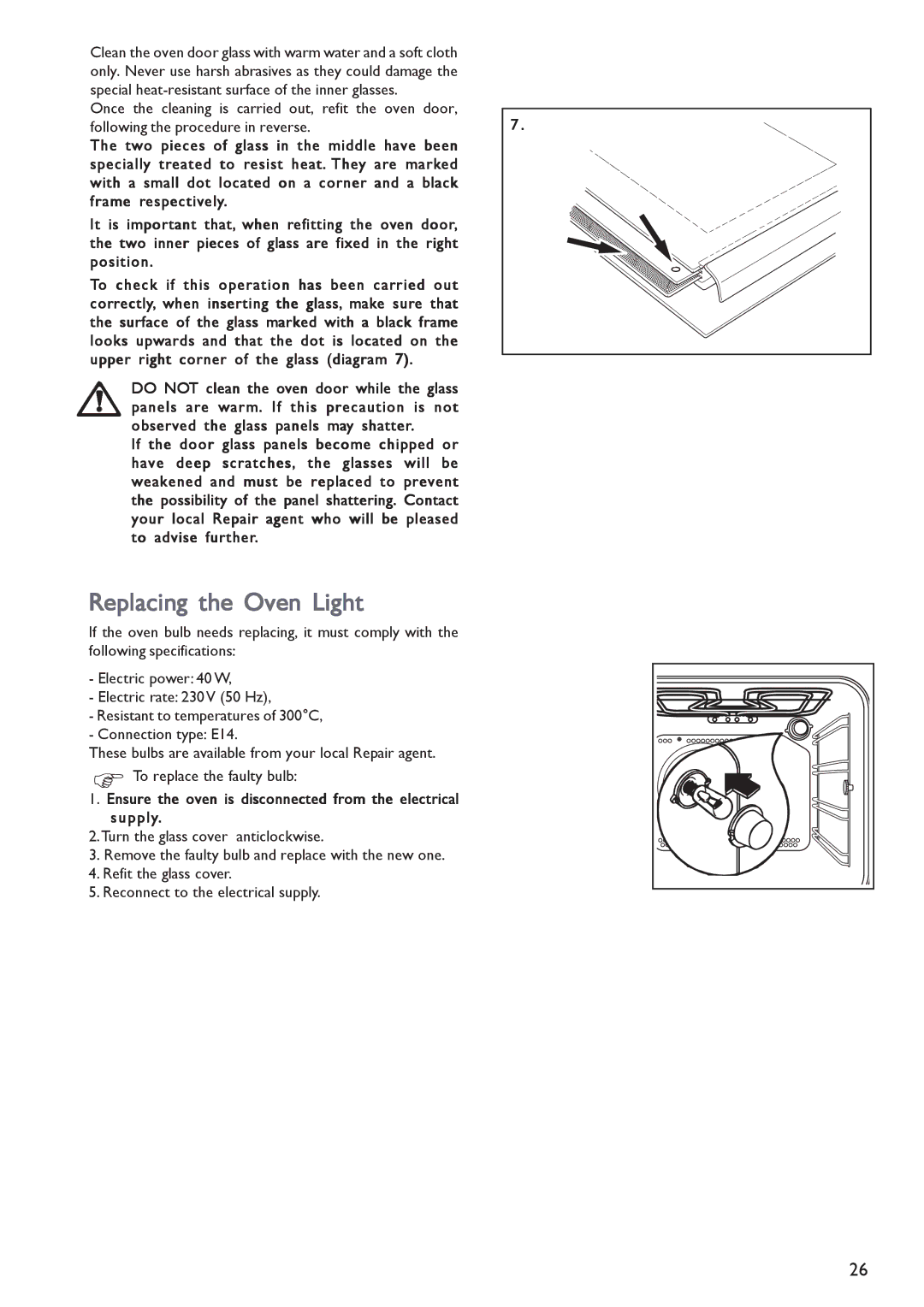 John Lewis JLBIOS603 Replacing the Oven Light, Ensure the oven is disconnected from the electrical supply 