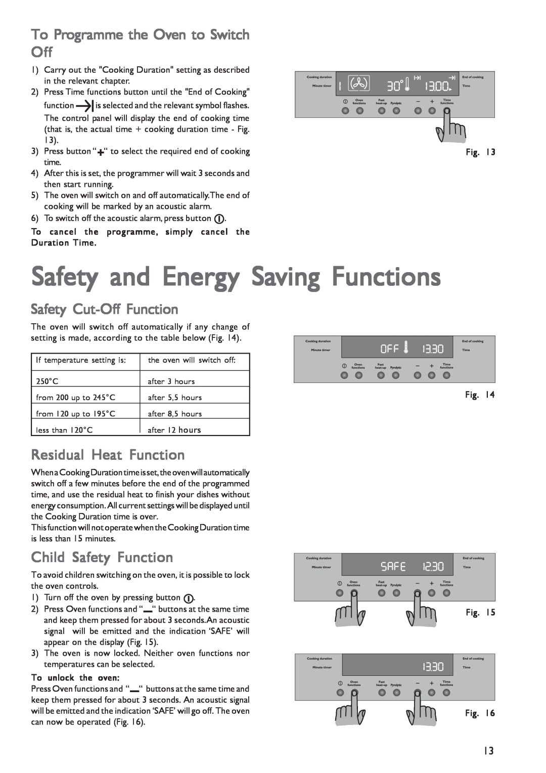John Lewis JLBIOS603 Safety and Energy Saving Functions, To Programme the Oven to Switch Off, Safety Cut-OffFunction 