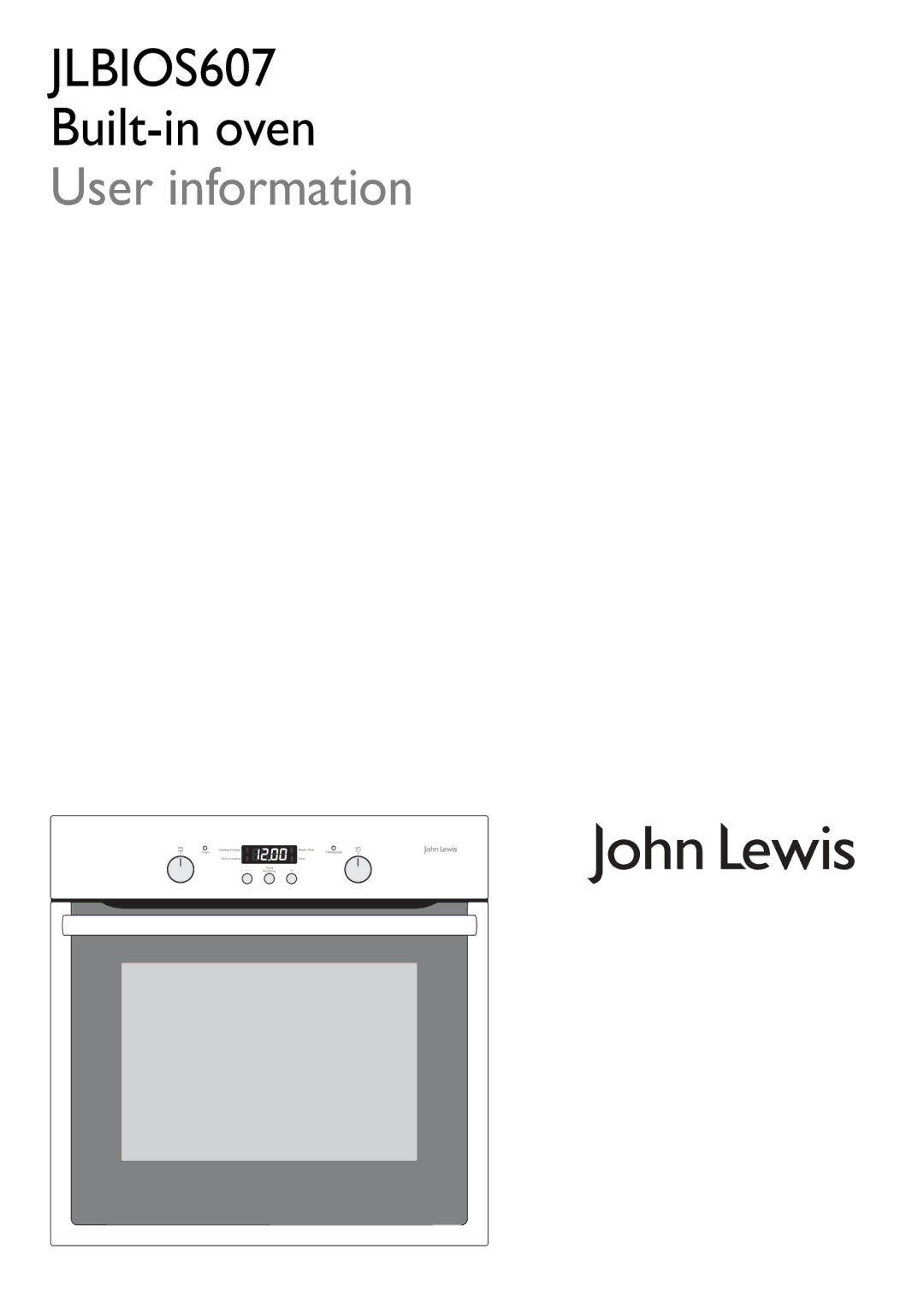 John Lewis manual JLBIOS607 Built-in oven User information 