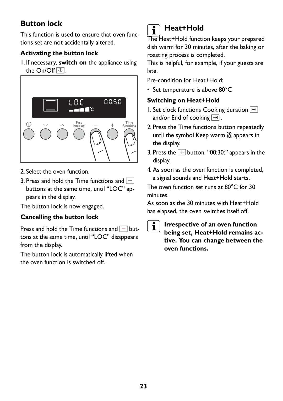 John Lewis JLBIOS609 manual Button lock, Heat+Hold, Activating the button lock, Cancelling the button lock 