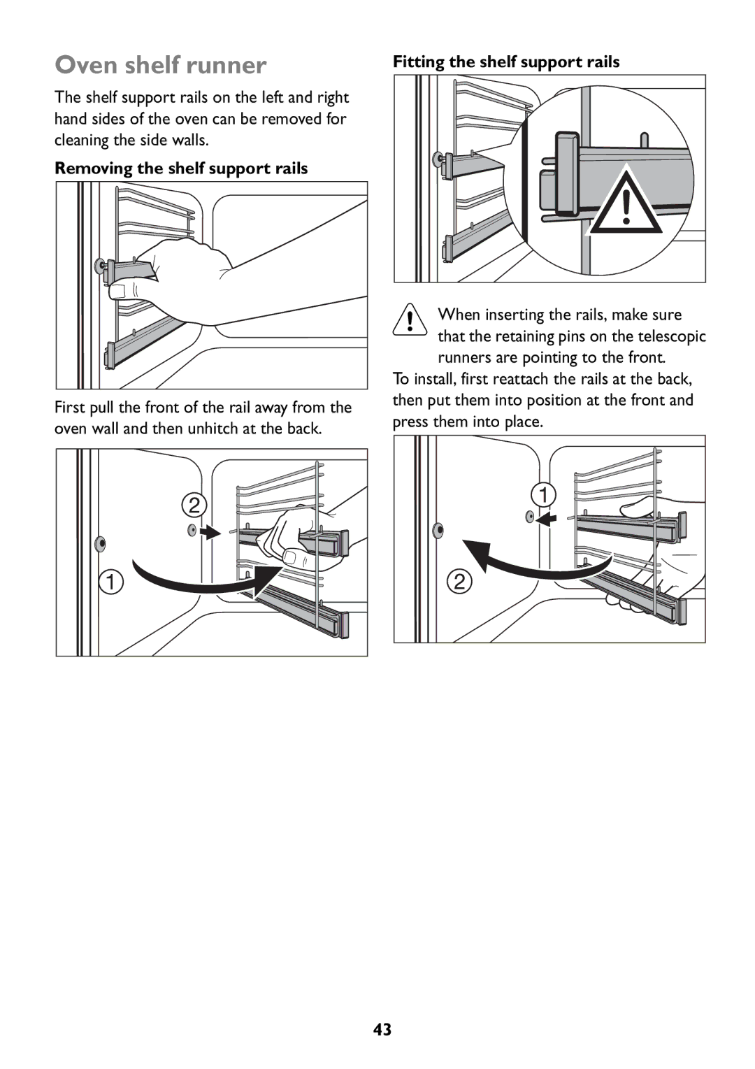 John Lewis JLBIOS609 manual Oven shelf runner, Removing the shelf support rails, Fitting the shelf support rails 