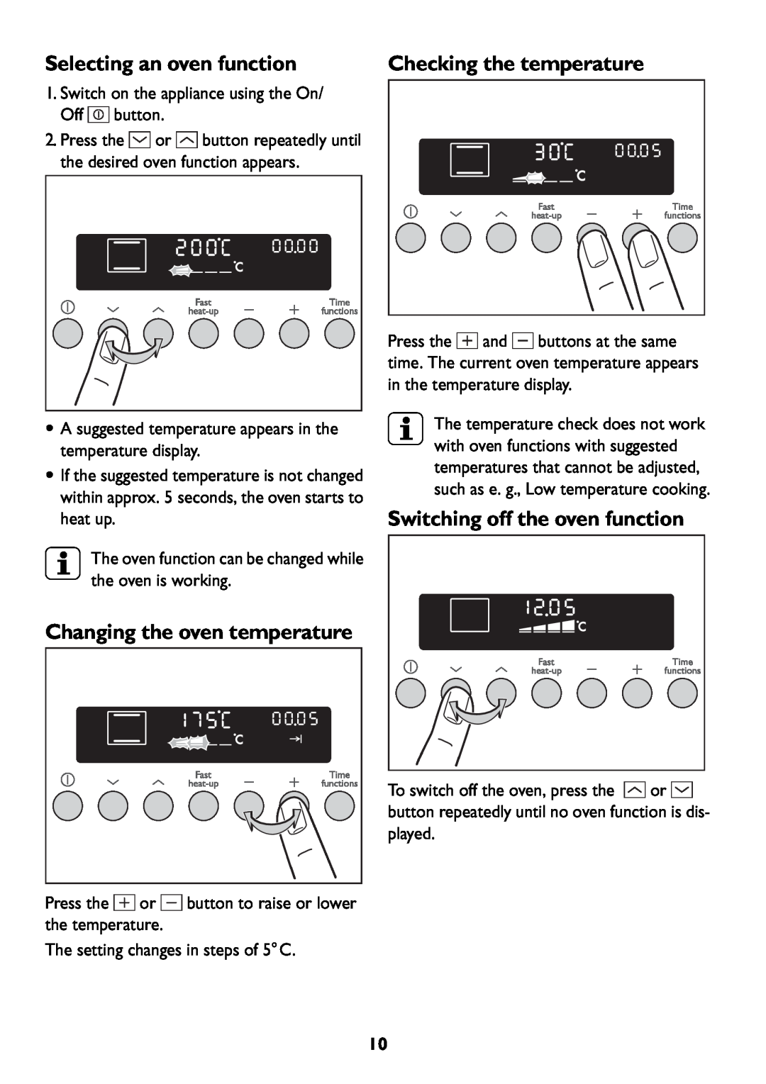 John Lewis JLBIOS609 manual Selecting an oven function, Checking the temperature, Switching off the oven function 