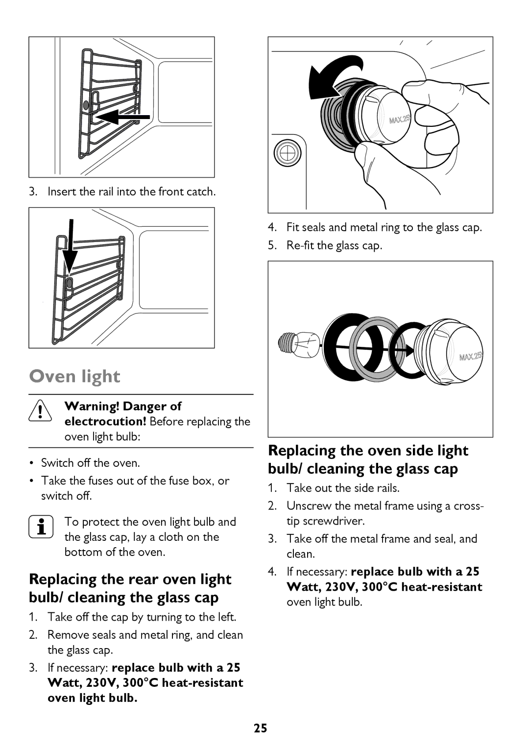 John Lewis JLBIOS610 instruction manual Oven light, Replacing the rear oven light bulb/ cleaning the glass cap 