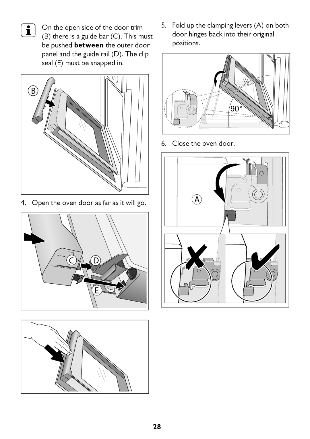 John Lewis JLBIOS610 instruction manual On the open side of the door trim 