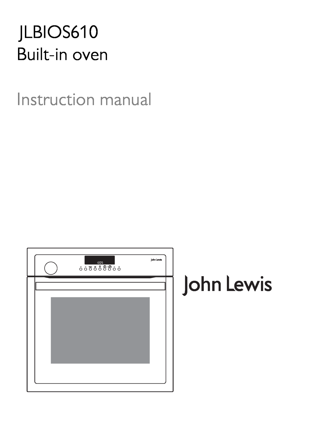 John Lewis instruction manual JLBIOS610 Built-inoven, Instruction manual 