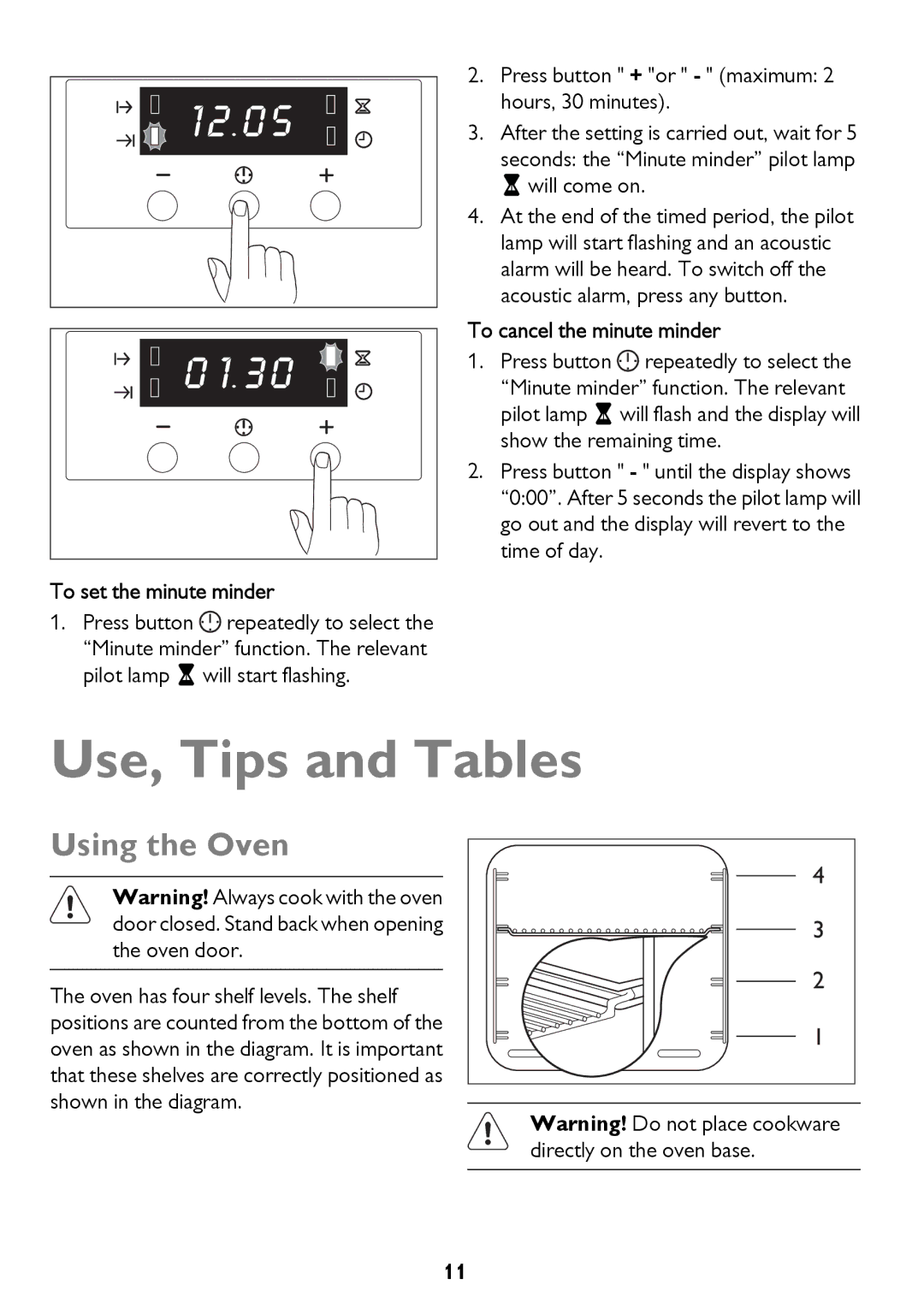 John Lewis JLBIOS661 Use, Tips and Tables, Using the Oven, To set the minute minder, To cancel the minute minder 