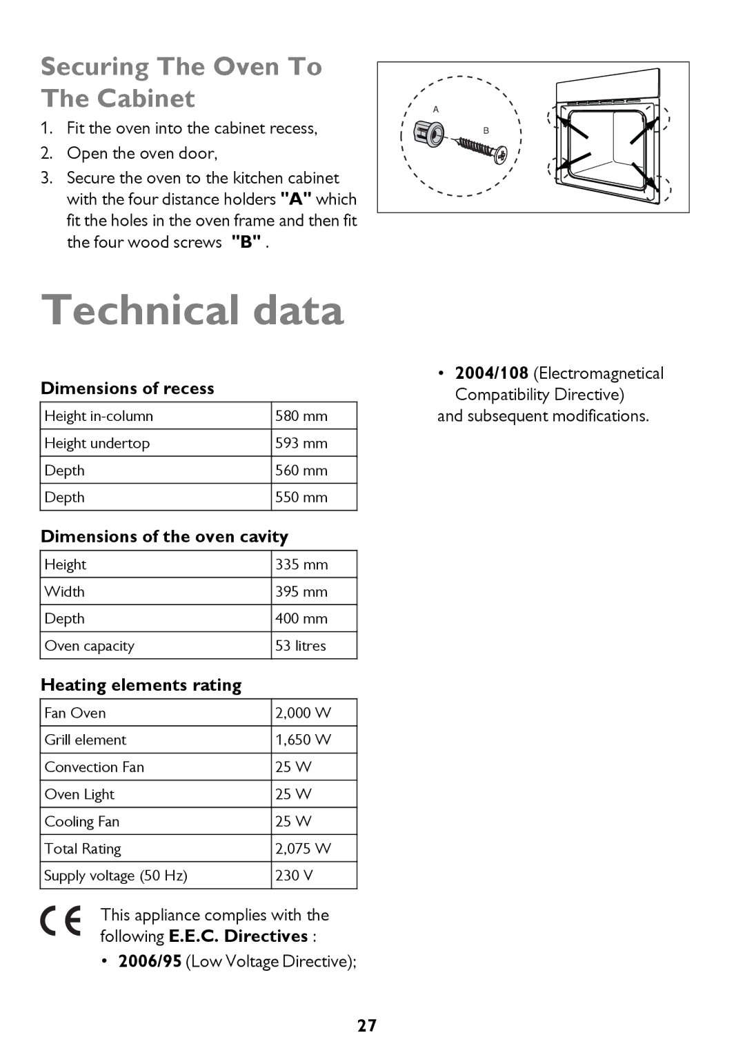 John Lewis JLBIOS661 Technical data, Securing The Oven To The Cabinet, Dimensions of recess, Dimensions of the oven cavity 