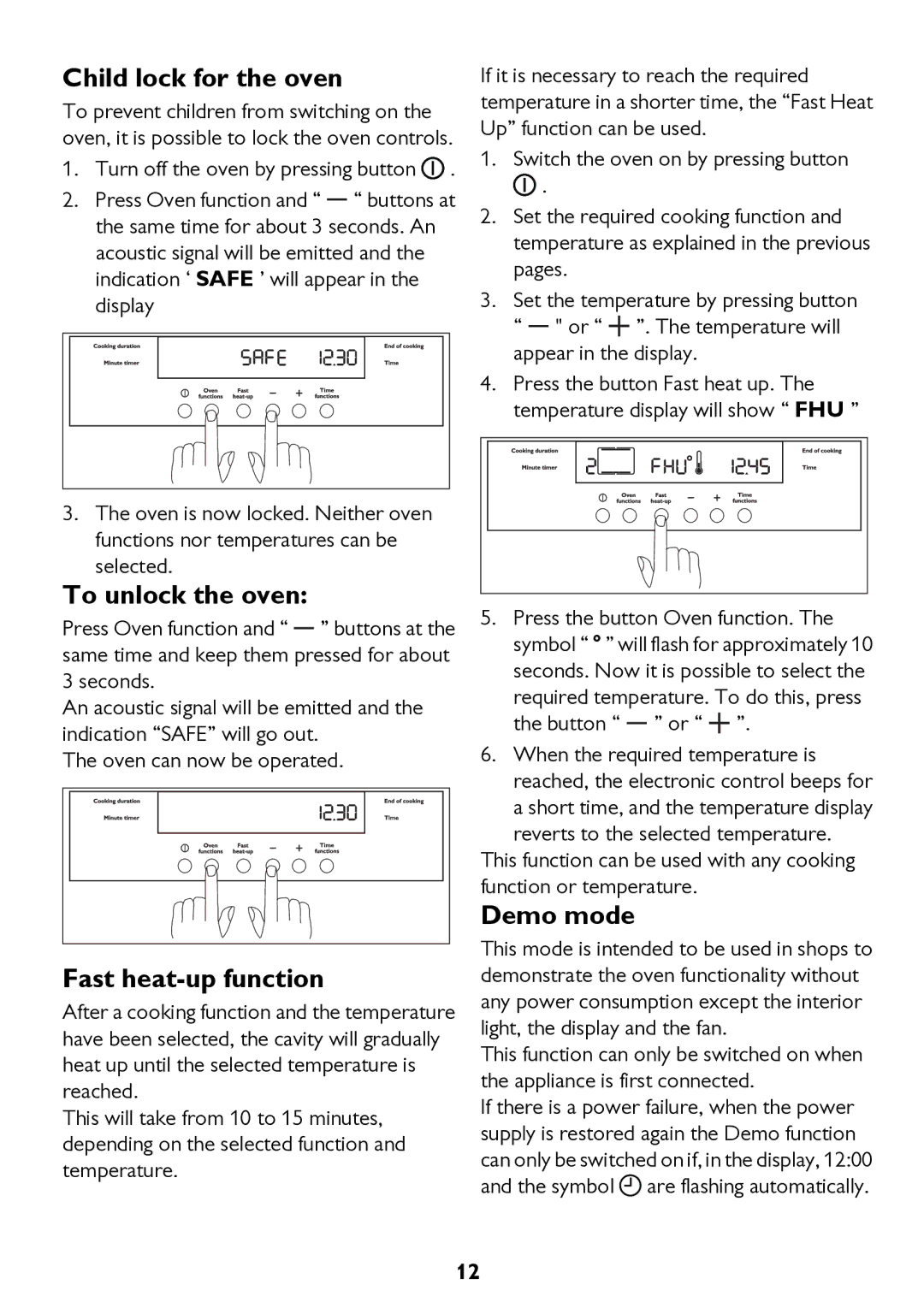 John Lewis JLBIOS662 instruction manual Child lock for the oven, To unlock the oven, Fast heat-up function, Demo mode 