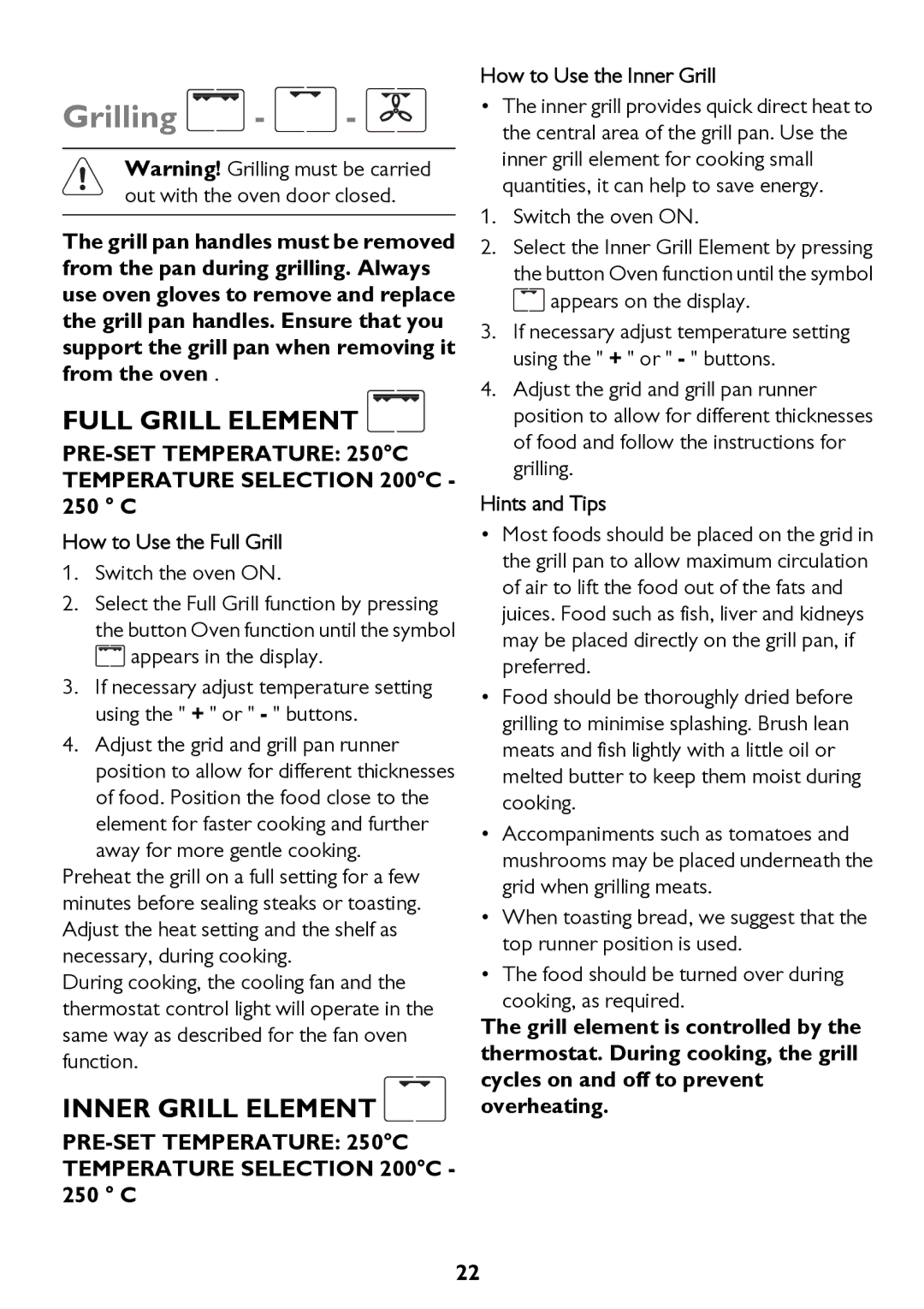 John Lewis JLBIOS662 Grilling, PRE-SET Temperature 250C Temperature Selection 200C 250 C, How to Use the Full Grill 