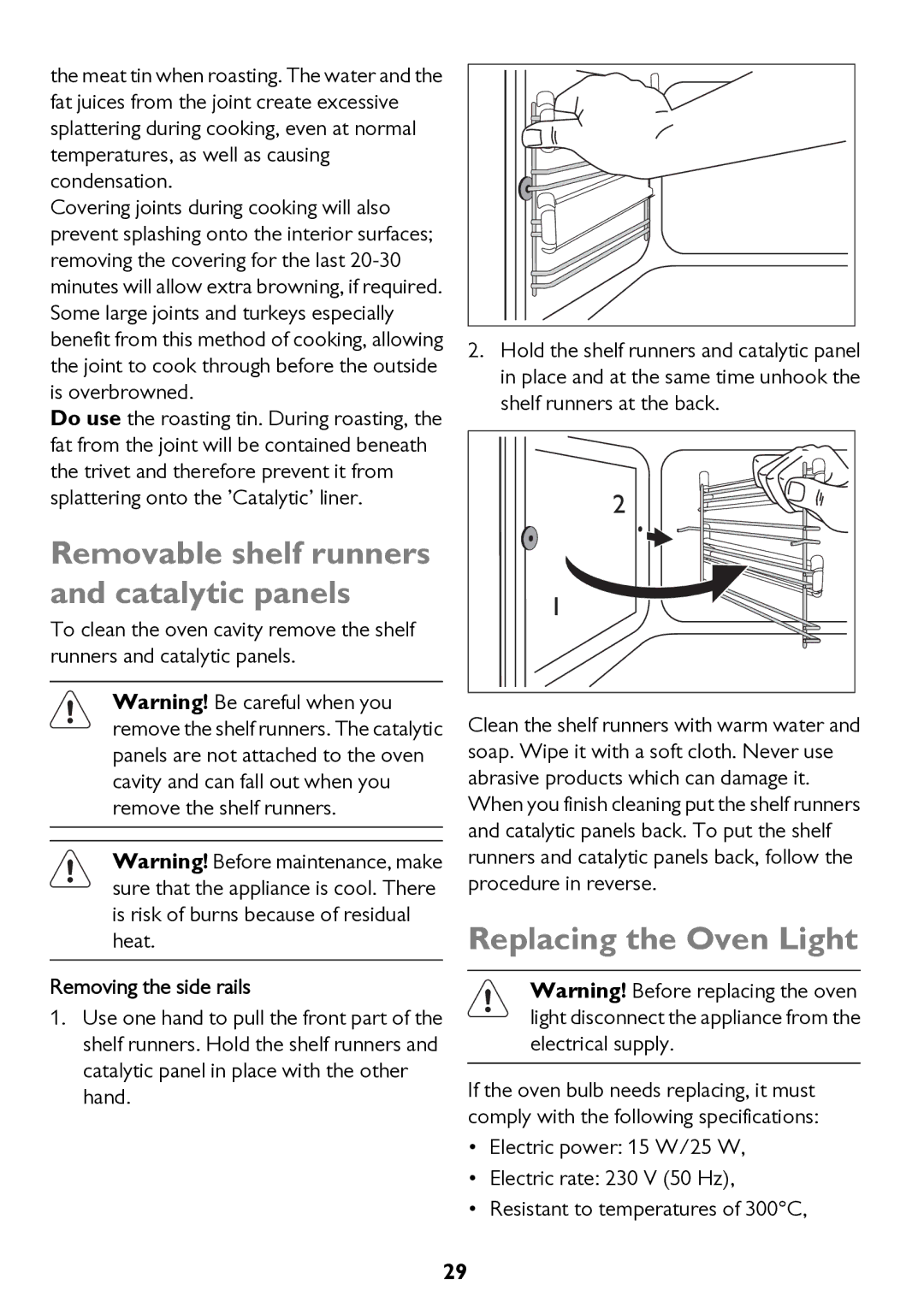 John Lewis JLBIOS662 instruction manual Replacing the Oven Light, Removing the side rails 