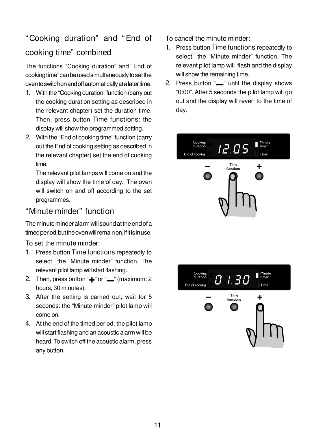 John Lewis JLBIOS663 Cooking duration and End of cooking time combined, Minute minder function, To set the minute minder 