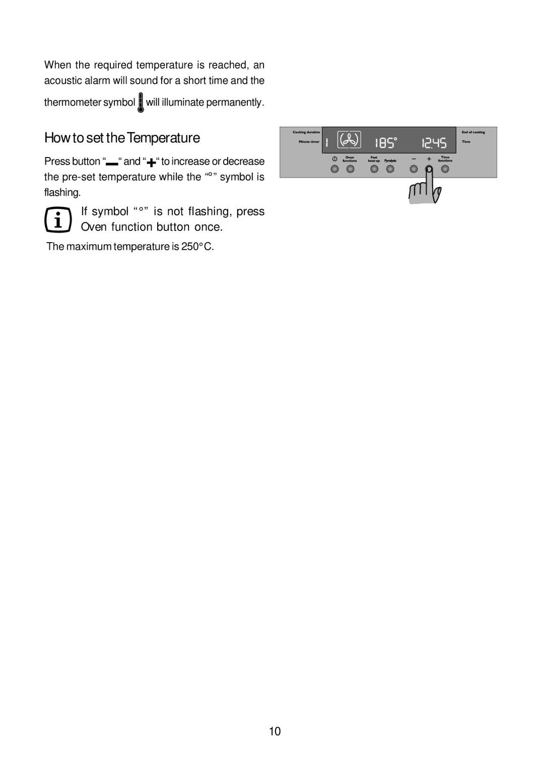 John Lewis JLBIOS664 How to set the Temperature, If symbol is not flashing, press Oven function button once 